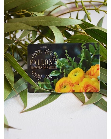 Fallon's Flowers Gift Card