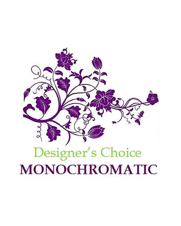 Designer’s Choice – Monochromatic EXAMPLE ONLY