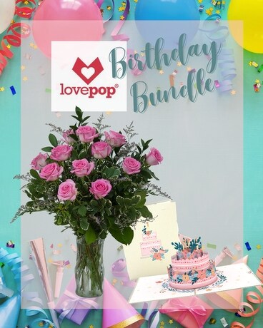 Birthday Roses and Lovepop