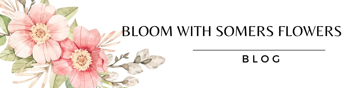 Bloom With Somers Flowers