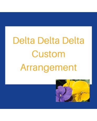 Delta Delta Delta Custom Arrangement Flower Arrangement