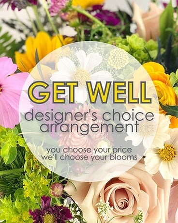 Designer's Choice - Get Well Bouquet Flower Arrangement
