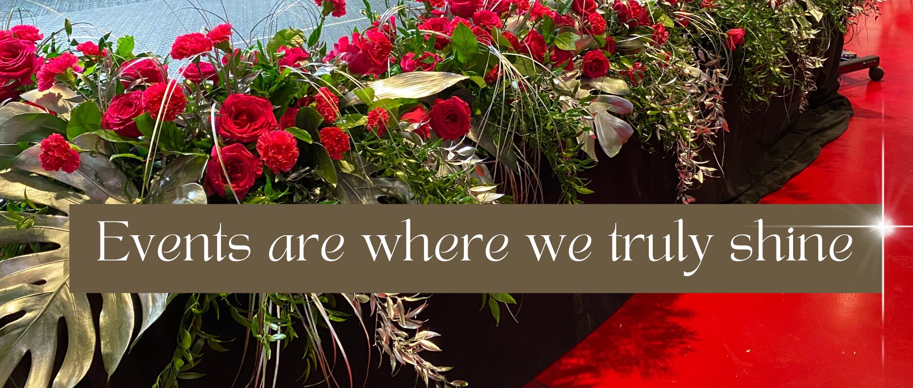 Events are where we shine!