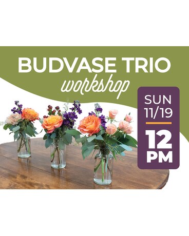 Budvase Trio Workshop @ 12PM Flower Arrangement