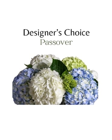 Designer's Choice - Passover Flower Arrangement