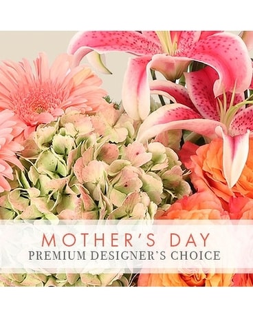 Designer's Choice - Mother's Day Premium Flower Arrangement