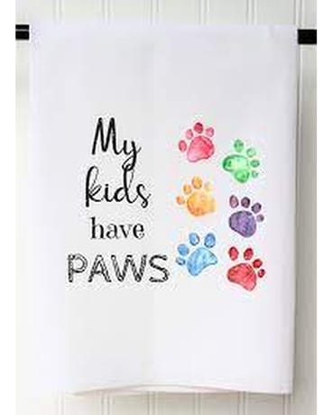 My Kids Have Paws Kitchen Towel Gifts