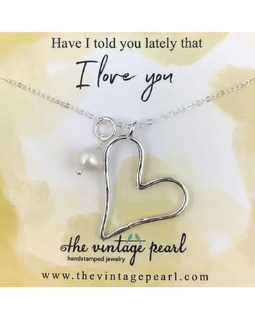 Have I Told You Lately That I Love You Necklace Gifts