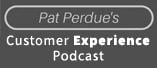 Pat Perdue's Customer Experience Podcast