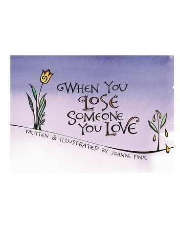 When You Lose Someone You Love Book Gifts
