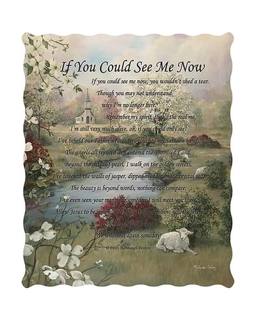 IF YOU COULD SEE ME NOW TAPESTRY Flower Arrangement