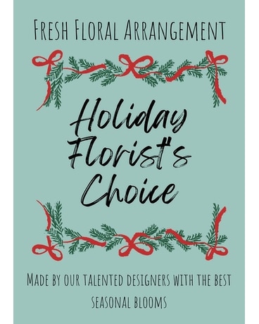 Holiday Florist's Choice Flower Arrangement