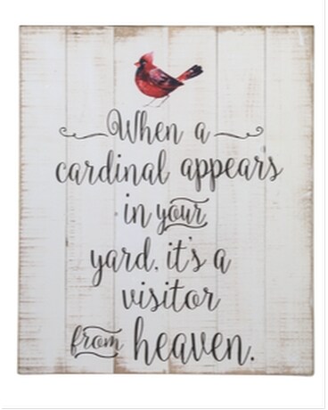 When A Cardinal Appears Sign Flower Arrangement