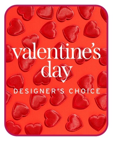 Valentine's Day Designer's Choice Flower Arrangement