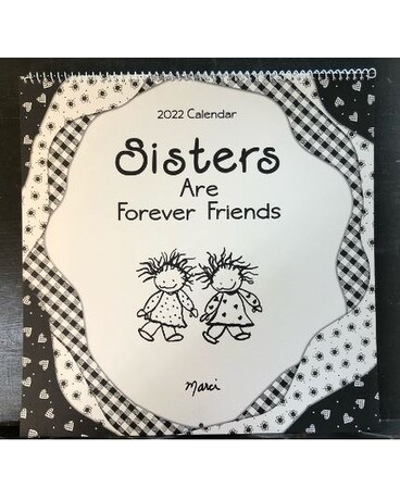 Sisters Are Forever Friends Calendar Flower Arrangement