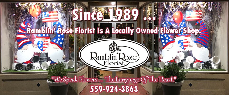 Flower Delivery to Lemoore by Ramblin' Rose Florist