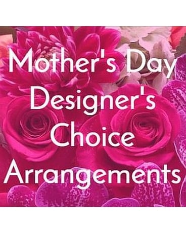 Mother's Day Designer's Choice Flower Arrangement