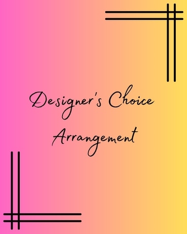 Designer's Choice Arrangement Flower Arrangement