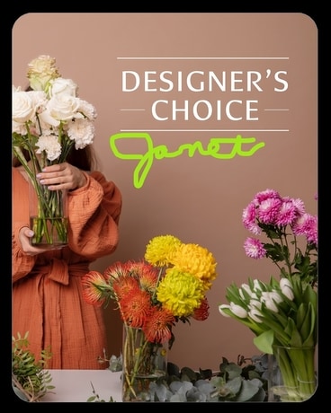 Designer Choice by Janet Flower Arrangement