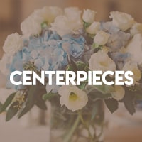 Centerpieces