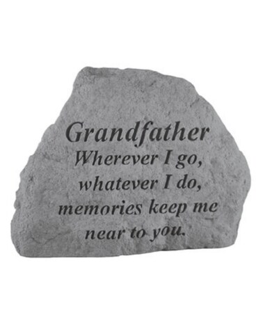 Grandfather..wherever I go stone Custom product