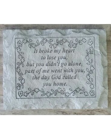 It Broke My Heart to Lose You...Garden stone Custom product