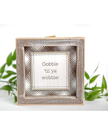 Gobble Till Ya Wobble Flower Arrangement