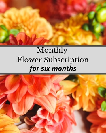Flower Subscription - 6 months Flower Arrangement