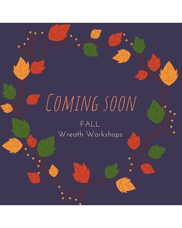 Coming Soon-Fall Workshops 2023 Flower Arrangement