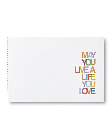 May You Live A Life You Love Gifts