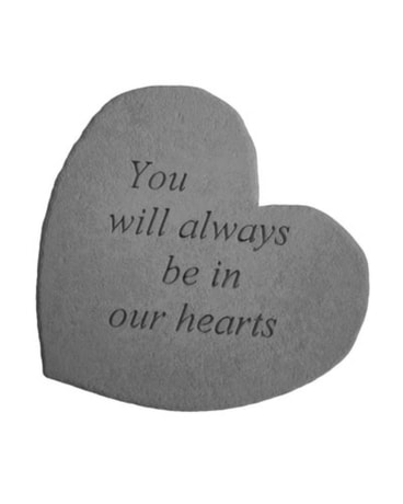You Will Always Be Memorial Stone by Kay Berry Gifts