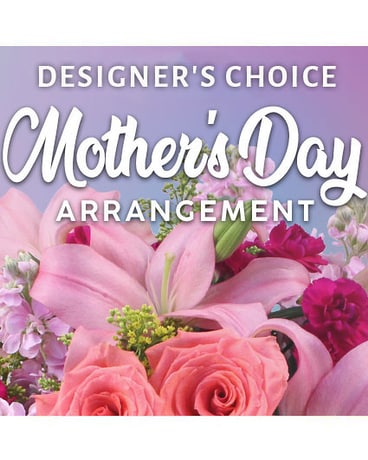 Mother's Day Designer's Choice Flower Arrangement