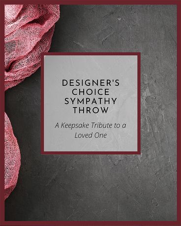 Designer's Choice Sympathy Throw Gifts
