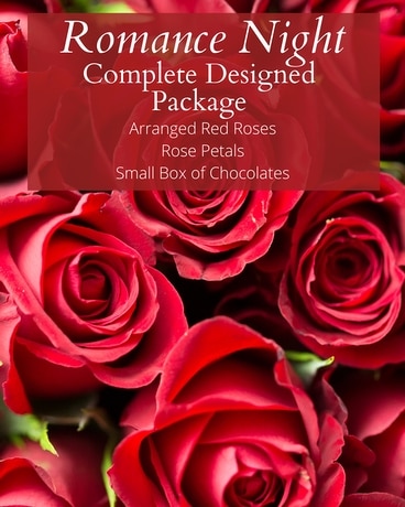 Romance Night Complete Designed Package Flower Arrangement