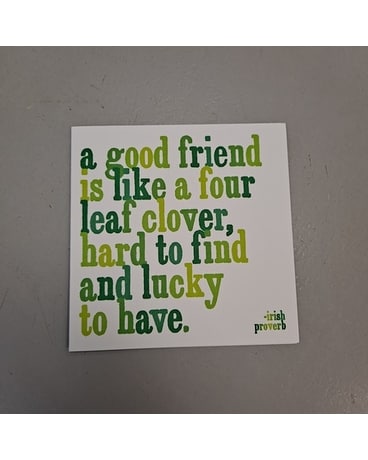 A Good Friend Is Like A Four Leaf Clover Card Gifts