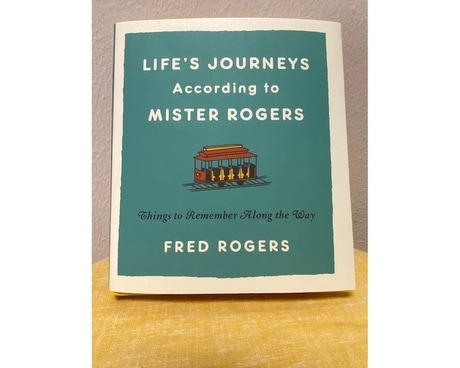 Life's Journeys According To Mister Rogers Gifts