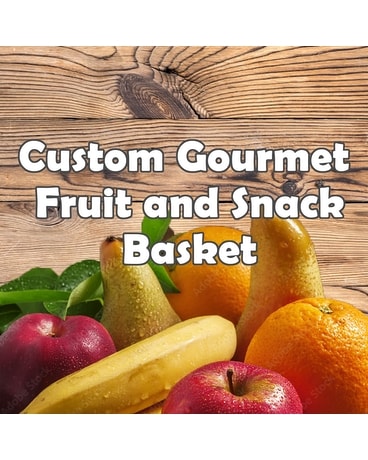 Custom Gourmet Fruit and Snack Basket Gift Basket