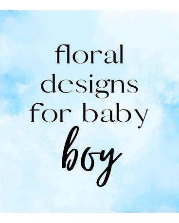 Floral Designs for Baby Boy Flower Arrangement