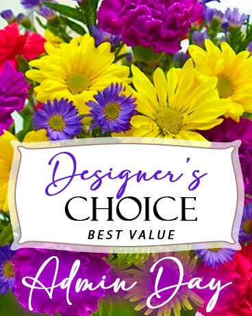 Designer's Choice - Admin Professional's Day Flower Arrangement
