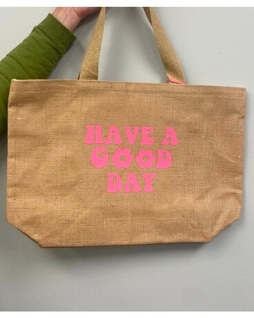 Have A Good Day Tote Bag Gifts