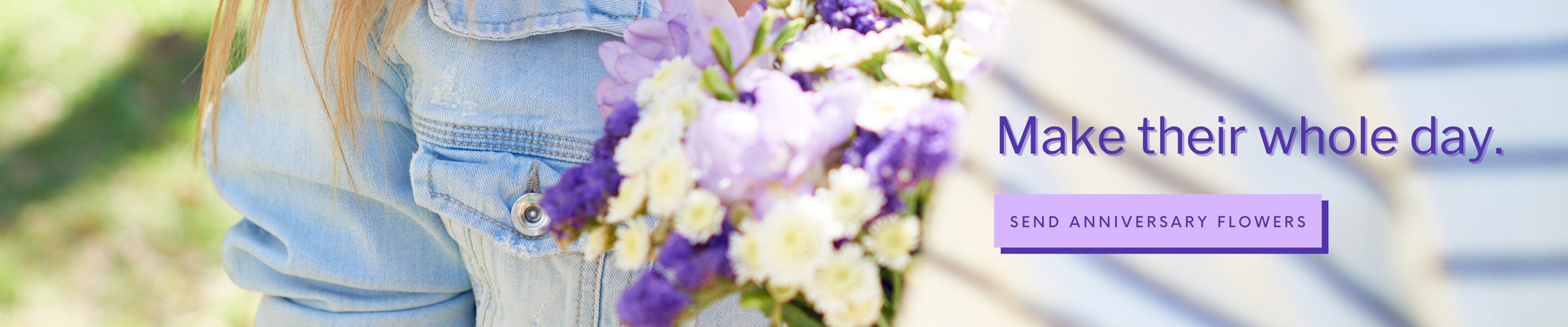Make their whole day banner that links to Anniversary Flowers.