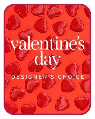 Valentine's Day Designer's Choice Flower Arrangement