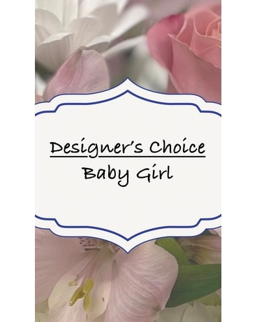 Baby Girl Designer's Choice Flower Arrangement