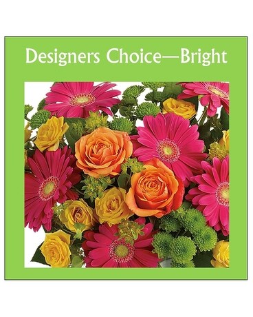 Designers Choice - BRIGHT Flower Arrangement