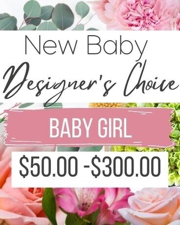 New Baby Girl Designer's Choice Flower Arrangement