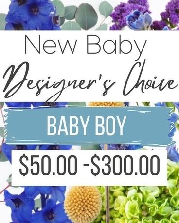 New Baby Boy Designer's Choice Flower Arrangement