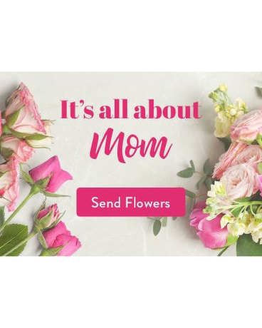 It's all about MOM Bouquet