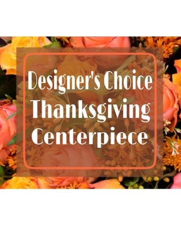 Designer's Choice Thanksgiving Centerpiece Flower Arrangement